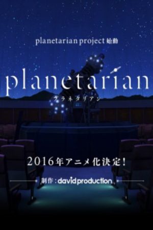 Xem Phim Planetarian Chiisana Hoshi no Yume Vietsub Ssphim - Planetarian Planetarian The Reverie of a Little Planet 2016 Thuyết Minh trọn bộ Vietsub