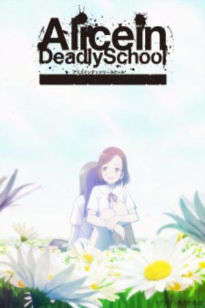 Xem Phim Alice in Deadly School Vietsub Ssphim -  2021 Thuyết Minh trọn bộ Vietsub