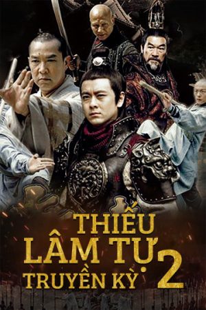 Xem Phim Thiếu Lâm Tự Truyền Kỳ 2 Vietsub Ssphim - The Leg of Shaolin Kung Fu 2 2009 Thuyết Minh trọn bộ Thuyết Minh