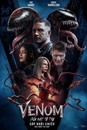 Venom 2 Đối Mặt Tử Thù