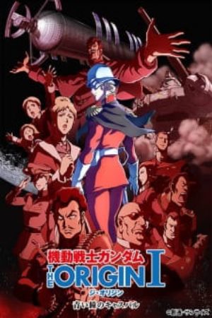 Xem Phim Kidou Senshi Gundam The Origin Vietsub Ssphim - Mobile Suit Gundam The Origin 2015 Thuyết Minh trọn bộ Vietsub
