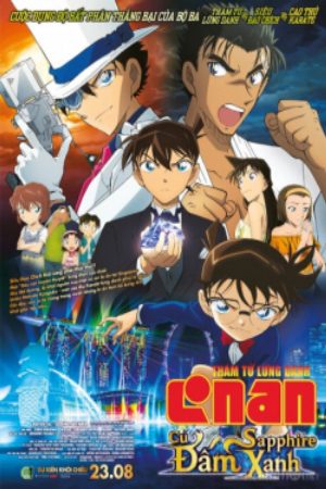 Xem Phim Detective Conan Movie 23 The Fist of Blue Sapphire Vietsub Ssphim - Thám tử lừng danh Conan Quả đấm Sapphire Xanh 2019 Thuyết Minh trọn bộ Vietsub