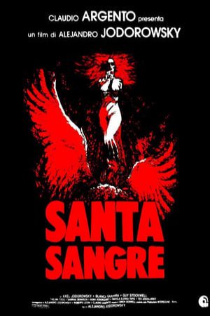 Xem Phim Thánh Huyết Vietsub Ssphim - Santa Sangre 1989 Thuyết Minh trọn bộ Vietsub