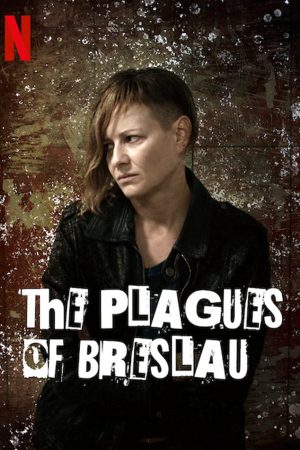 Xem Phim Tai ương Breslau Vietsub Ssphim - The Plagues of Breslau 2018 Thuyết Minh trọn bộ HD Vietsub