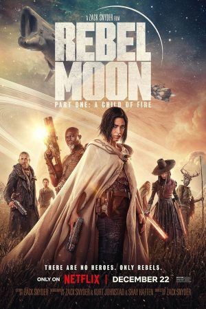 Rebel Moon – một Người con của lửa