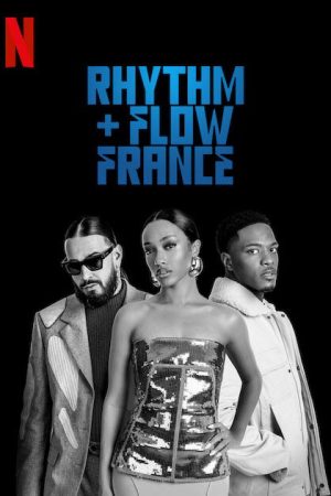 Xem Phim Nhịp điệu Hip hop Pháp ( 2) Vietsub Ssphim - Rhythm Flow France (Season 2) 2023 Thuyết Minh trọn bộ HD Vietsub
