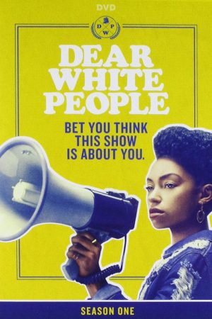 Xem Phim Gửi người da trắng ( 1) Vietsub Ssphim - Dear White People (Season 1) 2017 Thuyết Minh trọn bộ HD Vietsub