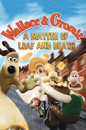 Xem Phim Wallace Và Gromit Bánh Mì Và Cái C Vietsub Ssphim - A Matter of Loaf and Death 2008 Thuyết Minh trọn bộ HD Vietsub