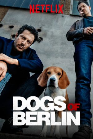 Xem Phim Những Con Chó Berlin ( 1) Vietsub Ssphim - Dogs of Berlin (Season 1) 2018 Thuyết Minh trọn bộ HD Vietsub