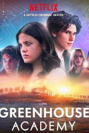 Xem Phim Học viện Greenhouse ( 2) Vietsub Ssphim - Greenhouse Academy (Season 2) 2018 Thuyết Minh trọn bộ HD Vietsub