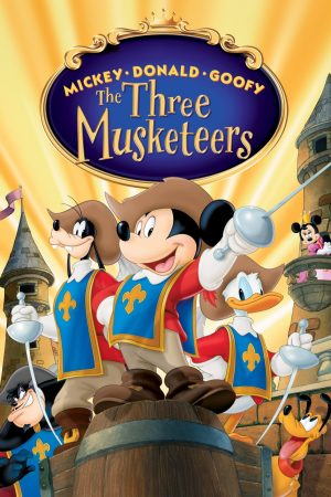 Mickey Donald Goofy The Three Musketeers