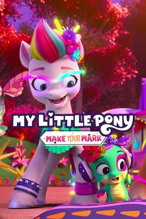 Xem Phim Pony bé nhỏ Tạo dấu ấn riêng ( 4) Vietsub Ssphim - My Little Pony Make Your Mark (Season 4) 2023 Thuyết Minh trọn bộ HD Vietsub