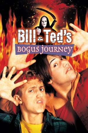 Bill Teds Bogus Journey