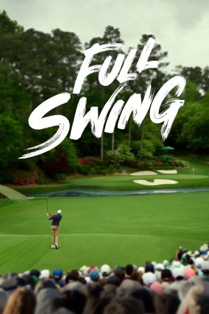 Full Swing Những Tay Golf Chuyên Nghiệp ( 2)