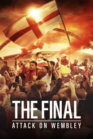 Xem Phim The Final Attack on Wembley Vietsub Ssphim - The Final Attack on Wembley 2024 Thuyết Minh trọn bộ HD Vietsub