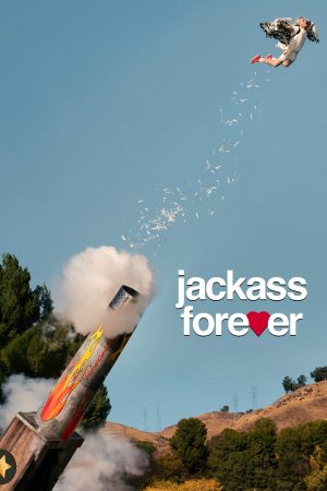 Xem Phim Jackass Forever Vietsub Ssphim - Jackass Forever 2022 Thuyết Minh trọn bộ HD Vietsub