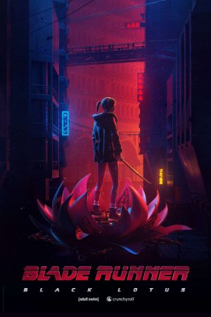 Xem Phim Tội Phạm Nhân Bản Hoa Sen Đen Vietsub Ssphim - Blade Runner Black Lotus 2021 Thuyết Minh trọn bộ HD Vietsub