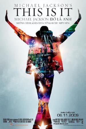 Xem Phim Michael Jackson Đó Là Anh Vietsub Ssphim - This Is It 2009 Thuyết Minh trọn bộ Vietsub