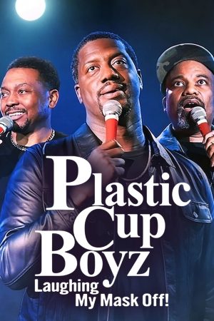 Plastic Cup Boyz Cười rớt quai hàm