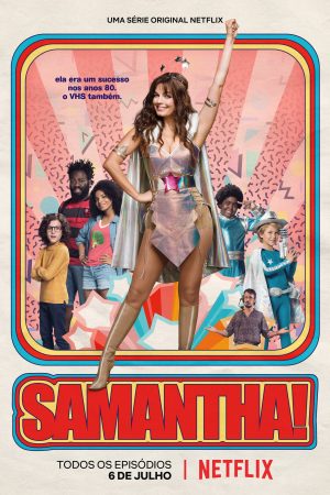 Xem Phim Samantha ( 2) Vietsub Ssphim - Samantha (Season 2) 2019 Thuyết Minh trọn bộ HD Vietsub