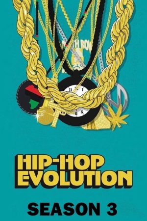 Xem Phim Sự phát triển của Hip Hop ( 3) Vietsub Ssphim - Hip Hop Evolution (Season 3) 2019 Thuyết Minh trọn bộ HD Vietsub