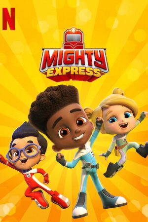 Xem Phim Mighty Express ( 1) Vietsub Ssphim - Mighty Express (Season 1) 2020 Thuyết Minh trọn bộ HD Vietsub
