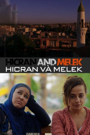 Xem Phim Hicran Và Melek Vietsub Ssphim - Hicran and Melek 2016 Thuyết Minh trọn bộ HD Vietsub