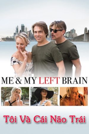 Xem Phim Tôi Và Cái Não Trái Vietsub Ssphim - Me My Left Brain 2019 Thuyết Minh trọn bộ HD Vietsub