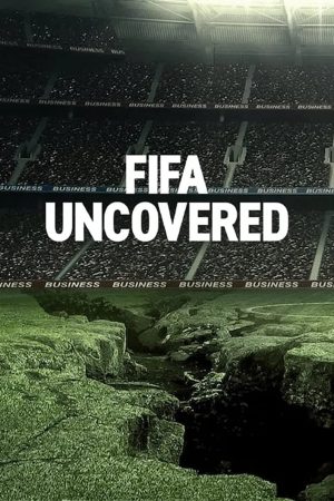 Vạch trần FIFA Bóng đá tiền bạc quyền lực