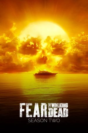 Xem Phim Xác Sống Đáng Sợ ( 2) Vietsub Ssphim - Fear the Walking Dead (Season 2) 2016 Thuyết Minh trọn bộ HD Vietsub