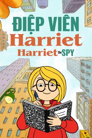 Xem Phim Điệp Viên Harriet ( 2) Vietsub Ssphim - Harriet the Spy (Season 2) 2023 Thuyết Minh trọn bộ HD Vietsub