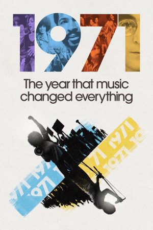 Xem Phim 1971 Năm Âm Nhạc Thay Đổi Tất Cả Vietsub Ssphim - 1971 The Year That Music Changed Everything 2021 Thuyết Minh trọn bộ HD Vietsub