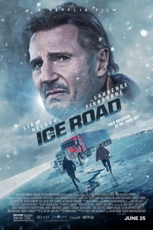 Xem Phim Con Đường Băng Vietsub Ssphim - The Ice Road 2021 Thuyết Minh trọn bộ HD Vietsub