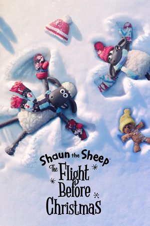 Shaun the Sheep The Flight Before Christmas