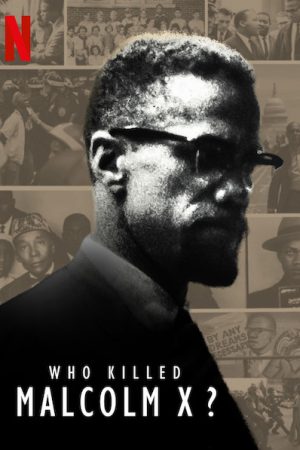 Ai đã giết Malcolm X