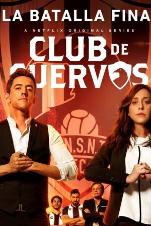 Xem Phim Câu lạc bộ Cuervos ( 4) Vietsub Ssphim - Club de Cuervos (Season 4) 2019 Thuyết Minh trọn bộ HD Vietsub