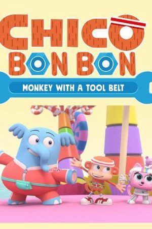 Xem Phim Chico Bon Bon Chú khỉ và thắt lưng đồ nghề ( 1) Vietsub Ssphim - Chico Bon Bon Monkey with a Tool Belt (Season 1) 2020 Thuyết Minh trọn bộ HD Vietsub