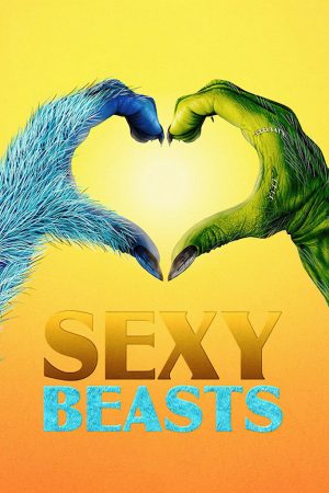 Xem Phim Hẹn hò cùng quái thú ( 1) Vietsub Ssphim - Sexy Beasts (Season 1) 2021 Thuyết Minh trọn bộ HD Vietsub