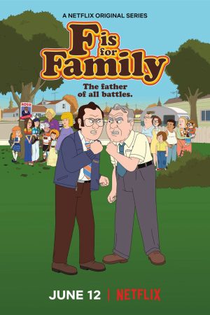 Xem Phim Chuyện gia đình ( 4) Vietsub Ssphim - F is for Family (Season 4) 2020 Thuyết Minh trọn bộ HD Vietsub