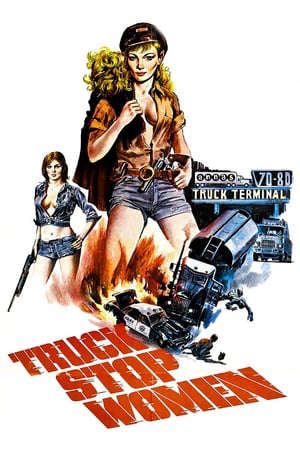 Xem Phim Trạm Dừng Chết Chóc Vietsub Ssphim - Truck Stop Women 1974 Thuyết Minh trọn bộ HD - Vietsub