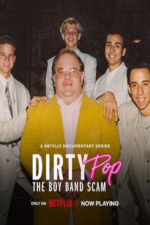 Xem Phim Pop bẩn Vụ lừa đảo nhóm nhạc nam Vietsub Ssphim - Dirty Pop The Boy Band Scam 2024 Thuyết Minh trọn bộ HD - Vietsub