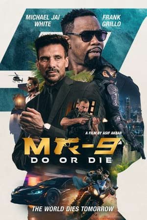 Xem Phim Đặc Vụ Sống Còn Vietsub Ssphim - MR 9 Do or Die 2023 Thuyết Minh trọn bộ HD - Vietsub