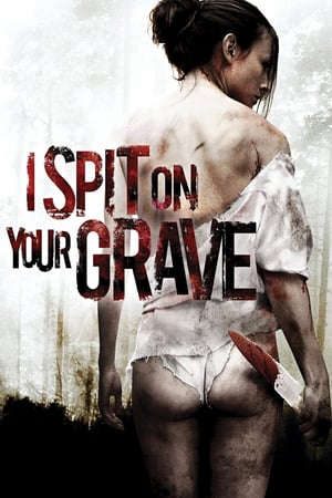 Xem Phim Cô Gái Báo Thù 1 Vietsub Ssphim - I Spit on Your Grave 2010 Thuyết Minh trọn bộ HD - Vietsub