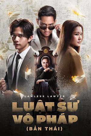 Xem Phim Luật Sư Vô Pháp (Bản Thái) Vietsub Ssphim - Lawless Lawyer 2024 Thuyết Minh trọn bộ HD - Vietsub + Thuyết Minh