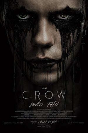 Xem Phim Báo Thù (2024) Vietsub Ssphim - The Crow 2024 Thuyết Minh trọn bộ HD - Vietsub