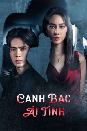 Canh Bạc Ái Tình