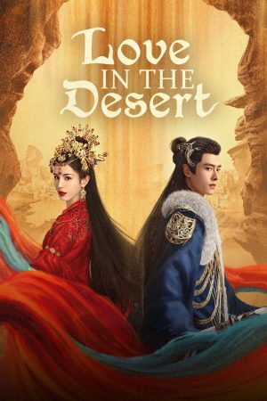 Xem Phim Mạc Phong Ngâm Vietsub Ssphim - Love in the Desert 2024 Thuyết Minh trọn bộ HD Vietsub