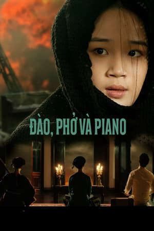 Xem Phim Đào Phở và Piano Vietsub Ssphim - Peach Blossom Pho and Piano 2024 Thuyết Minh trọn bộ HD - Vietsub