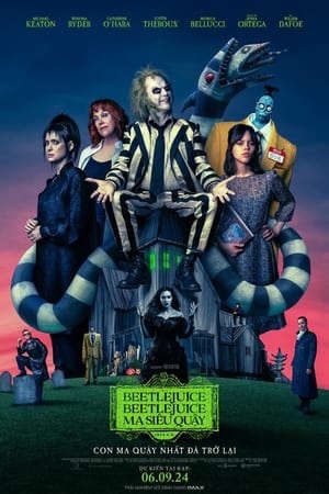 Xem Phim Ma Siêu Quậy Vietsub Ssphim - Beetlejuice Beetlejuice 2024 Thuyết Minh trọn bộ HD - Vietsub