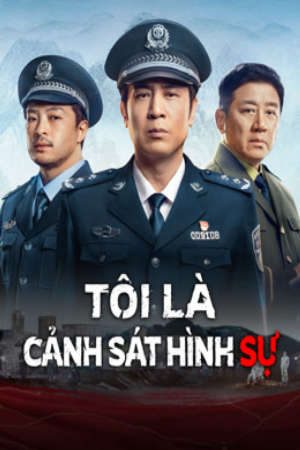 Tôi Là Cảnh Sát Hình Sự